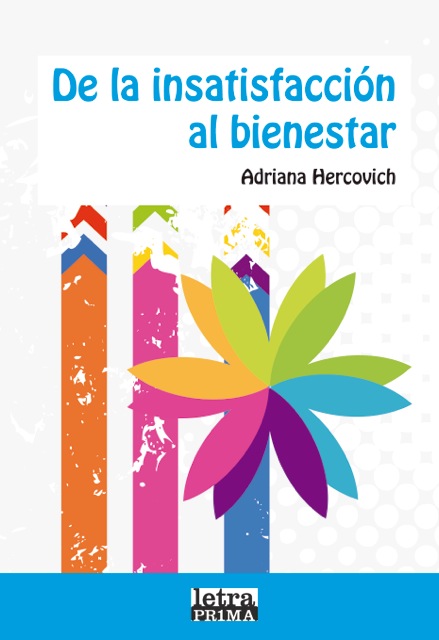 De la insatisfacción al bienestar