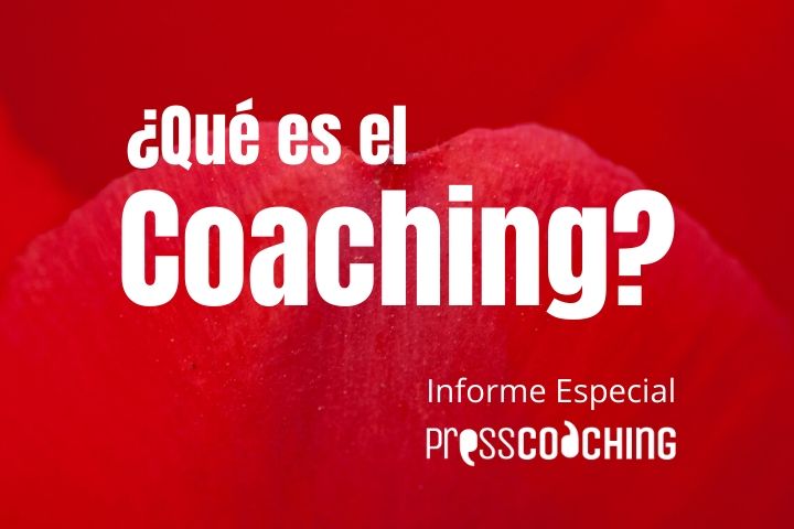 ¿Qué es el Coaching?