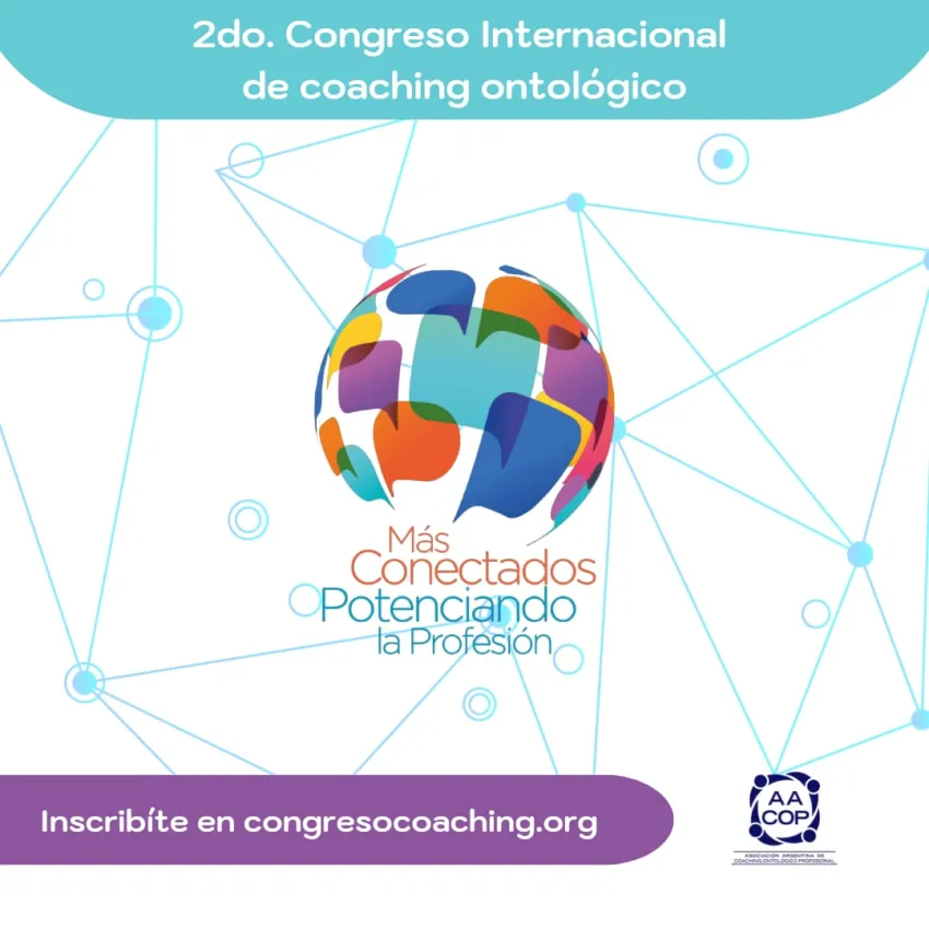 2do. Congreso Internacional De Coaching Ontológico Profesional ...